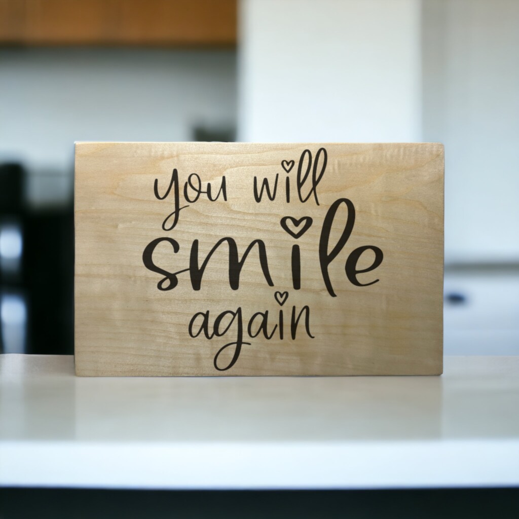 Finding Hope and Joy: The Sign that Reminds You &#8211; You Will Smile Again